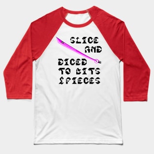 Slice And Diced To Bits and Pieces, v. Code Pink Blk Text Baseball T-Shirt